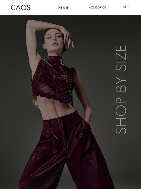 SHOP BY SIZE: ESCOLHA SOB MEDIDA😍