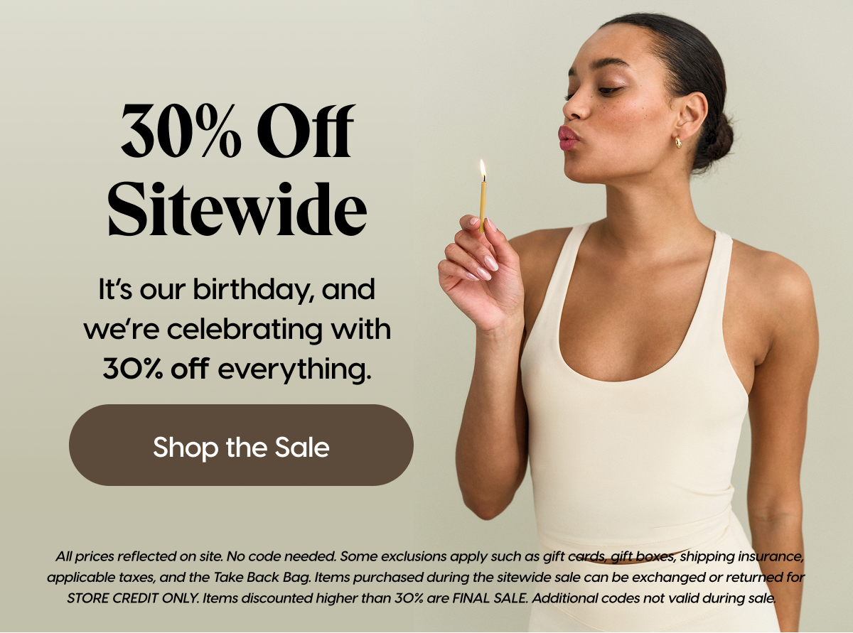 30% Off Sitewide | It's our birthday, and we're celebrating with 30% off everything. | Shop the Sale