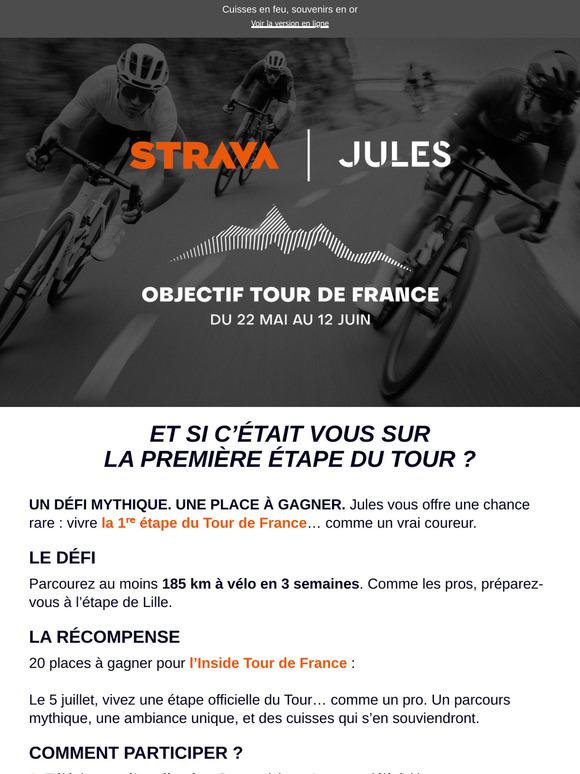 Jules | Strava : Gagnez votre place pour une étape du Tour de France