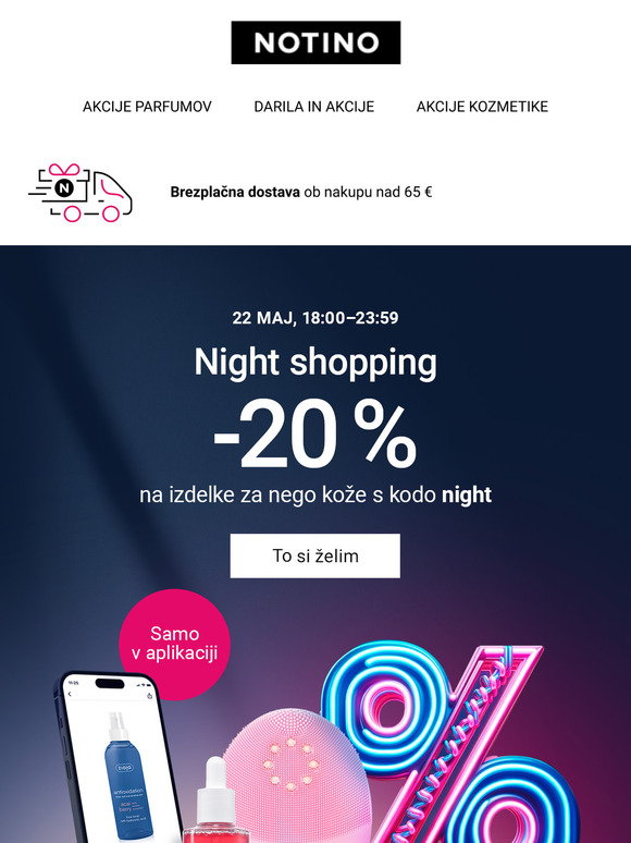 −20 % na izdelke za nego kože! Night shopping