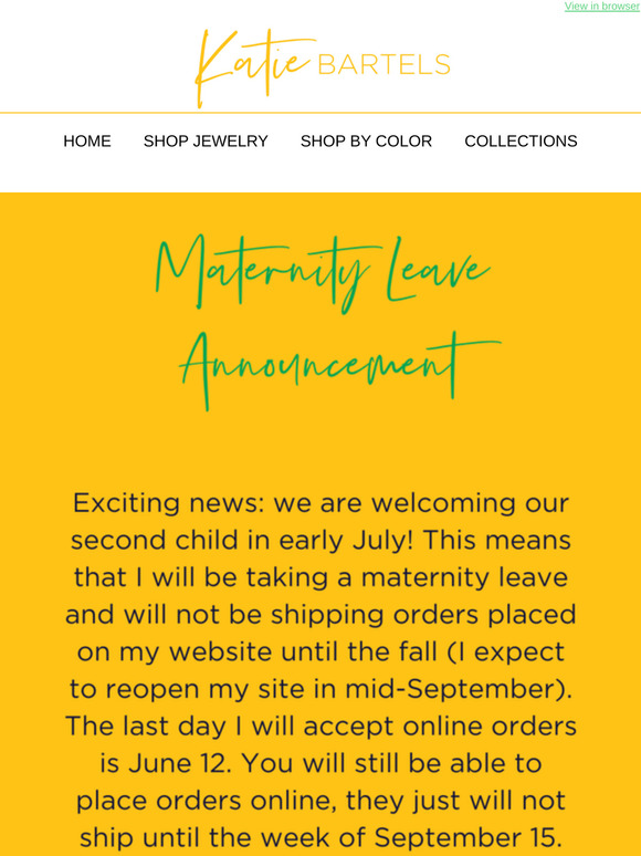 Maternity Leave Notice!