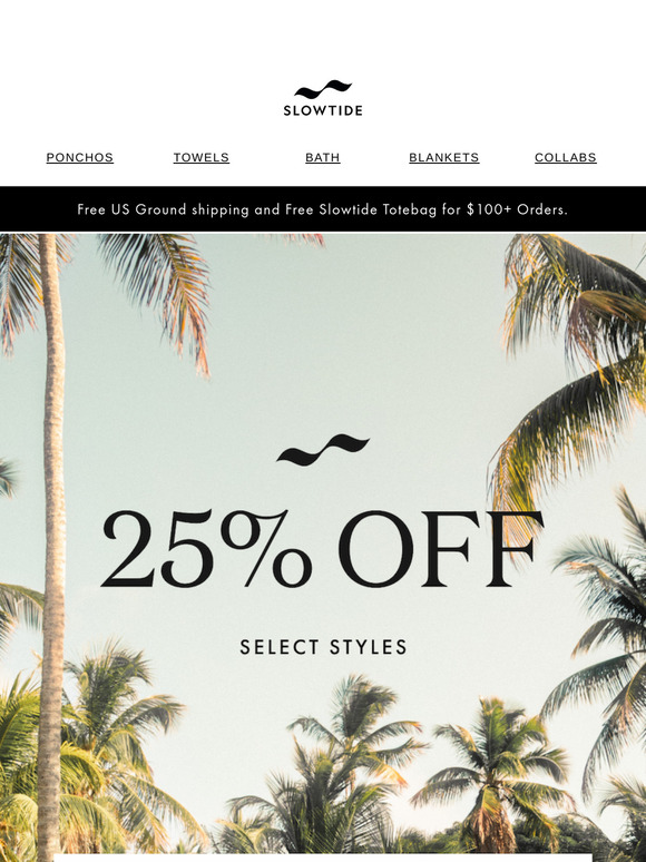 Memorial Day Weekend Sale: 25% off select styles