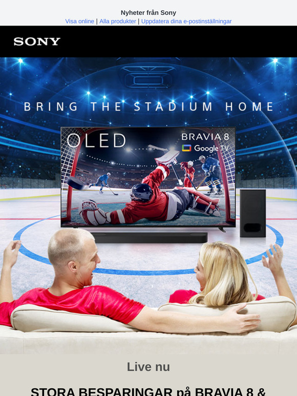 🏒Ta hem arenaupplevelsen – BRAVIA 8 & Soundbar-kampanjer pågår nu!