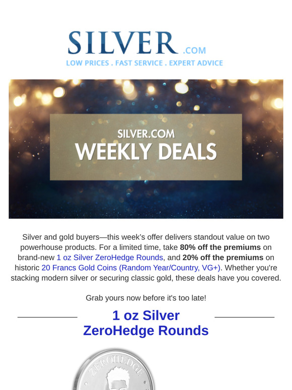 Silver with an Edge, Gold With a Past – Up to 80% Off Premiums
