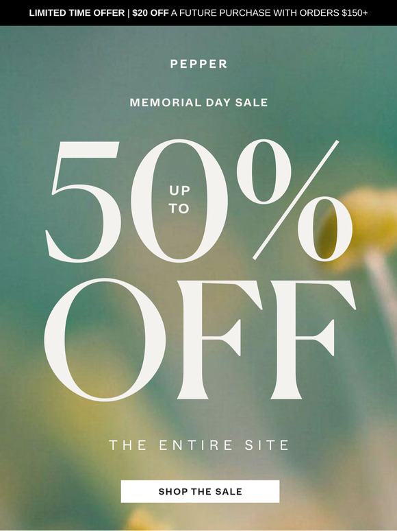 🔥 E-V-E-R-Y-T-H-I-N-G is up to 50% OFF 🔥