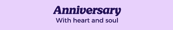 Anniversary with Heart and Soul
