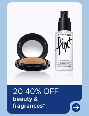 Image of makeup. 20 to 40% off beauty and fragrances.