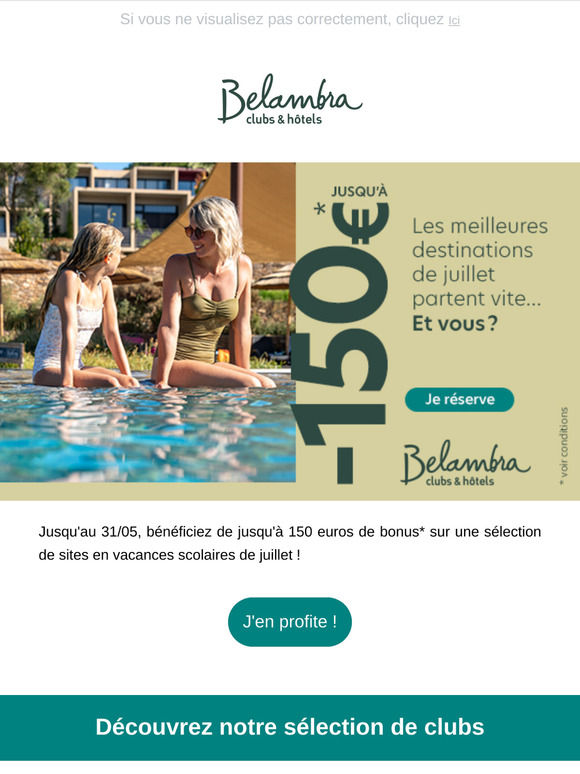Vacances juillet : Prix réduits + bonus jusqu’à -150€ !