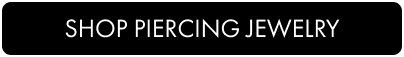 SHOP PIERCING JEWELRY