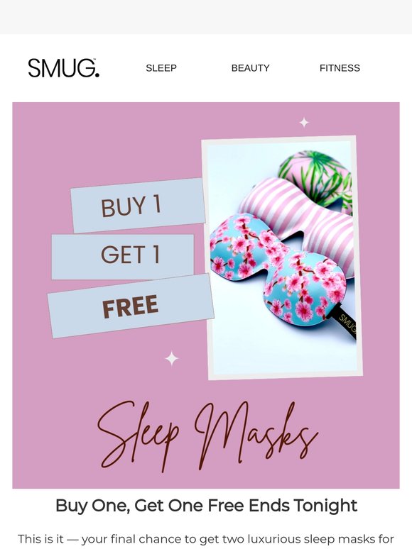ENDS TONIGHT: Buy 1 Sleep Mask, Get 1 FREE