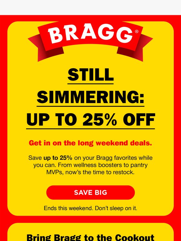 Your Bragg faves? Still up to 25% off 🔥
