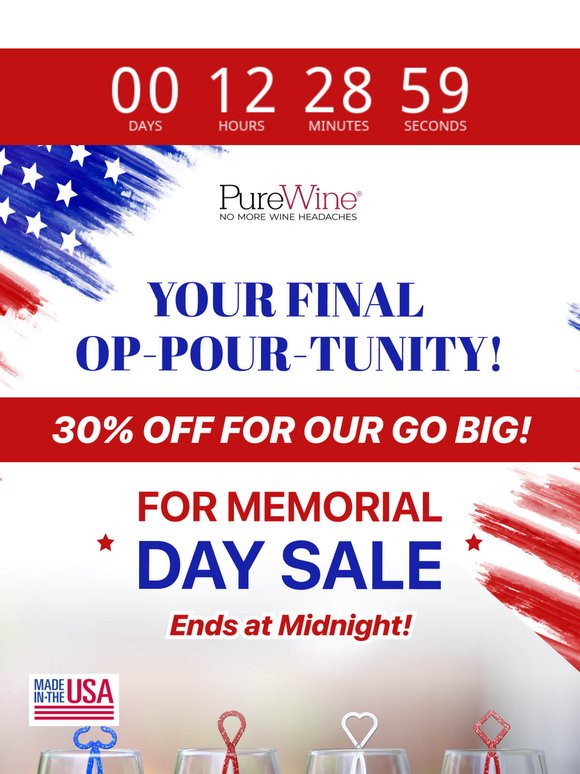 Final Op-Pour-Tunity for 30% Off! 🚨