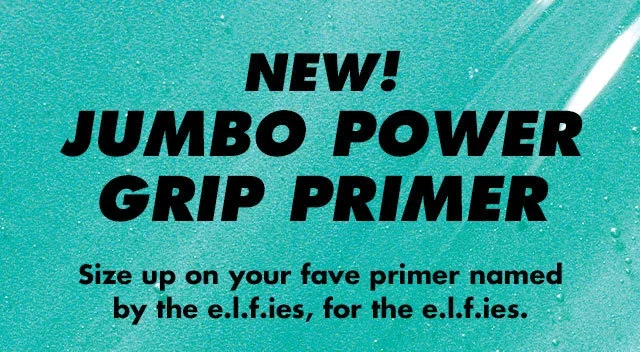 Size up on your fave primer names by the e.l.f.ies, for the e.l.f.ies