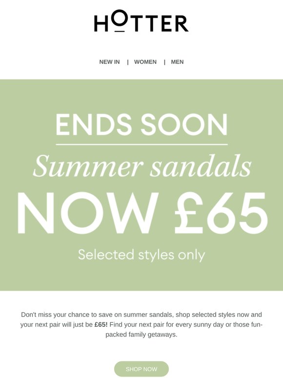 ENDS SOON | Summer sandals now £65