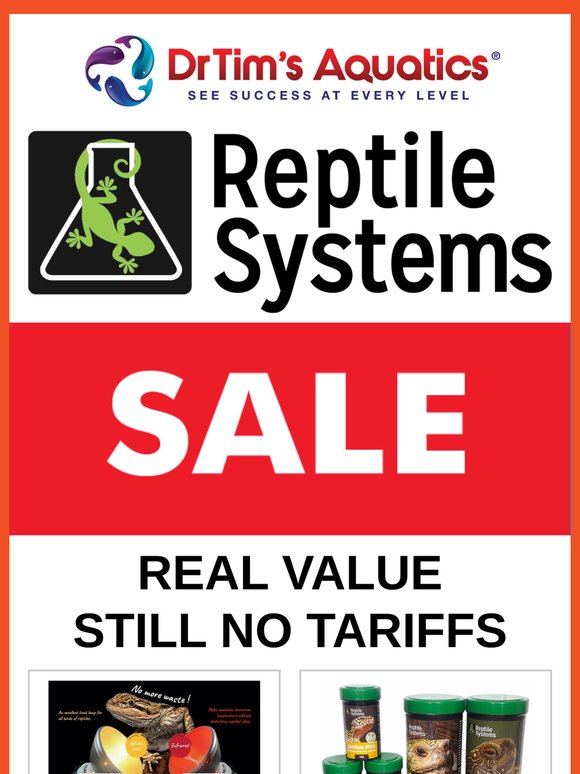 SAVE 30% on Reptile Systems - Our Memorial SALE is ON | 30% off | see details