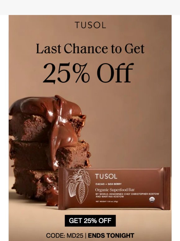 25% OFF: Ends Tonight 🍫