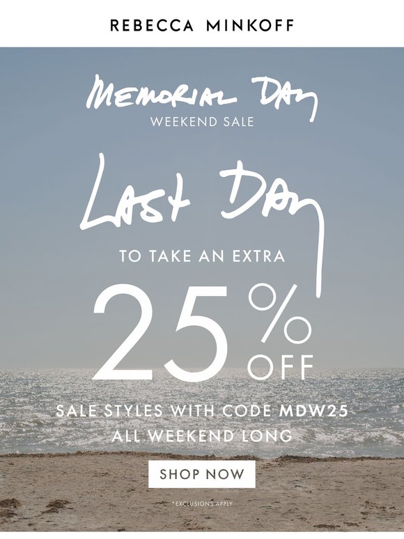 Last Day to get Extra 25% Off Sale!