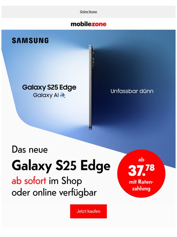 Das neue Galaxy S25 Edge ab 37.78 pro Monat