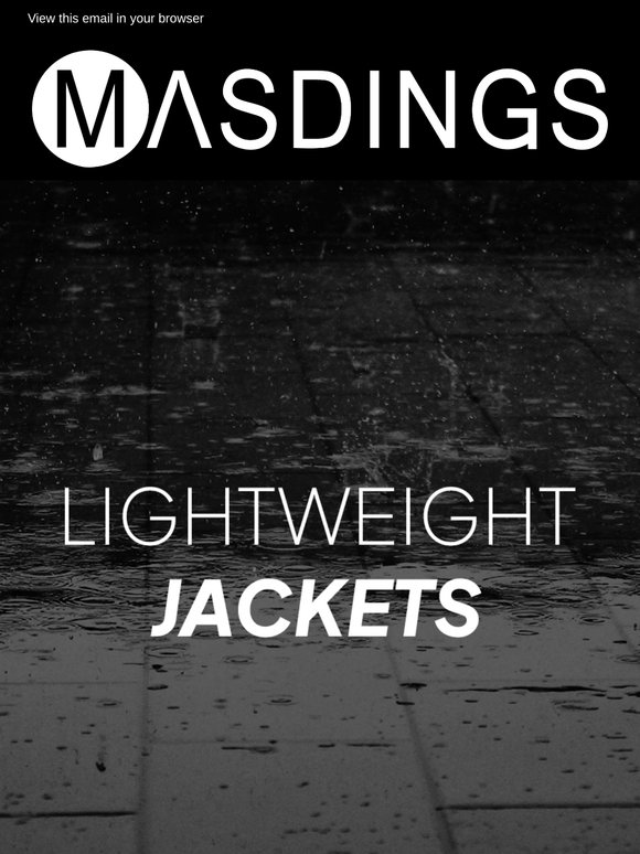 Prepare for any weather with our Lightweight Jackets