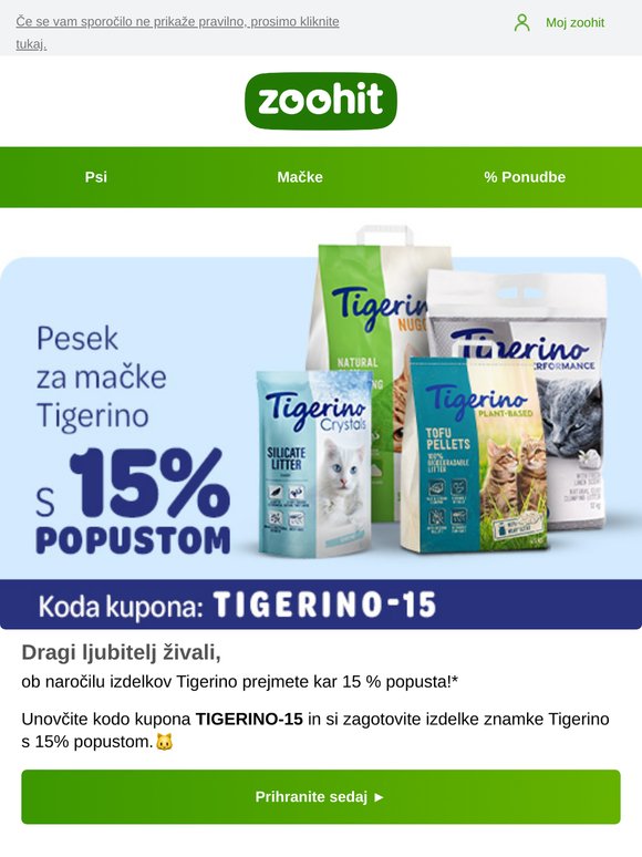 15% popust na izdelke Tigerino! 😻