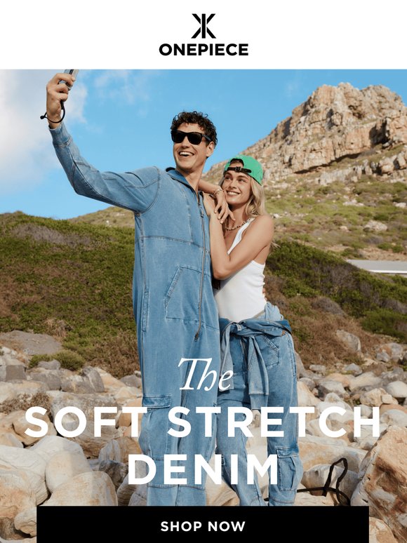 Soft Stretch. Strong Look. All Denim.