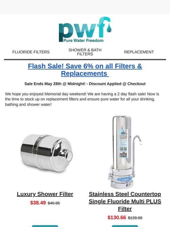 Flash Memorial Day Sale! Save on Shower, Bath and fluoride Filters