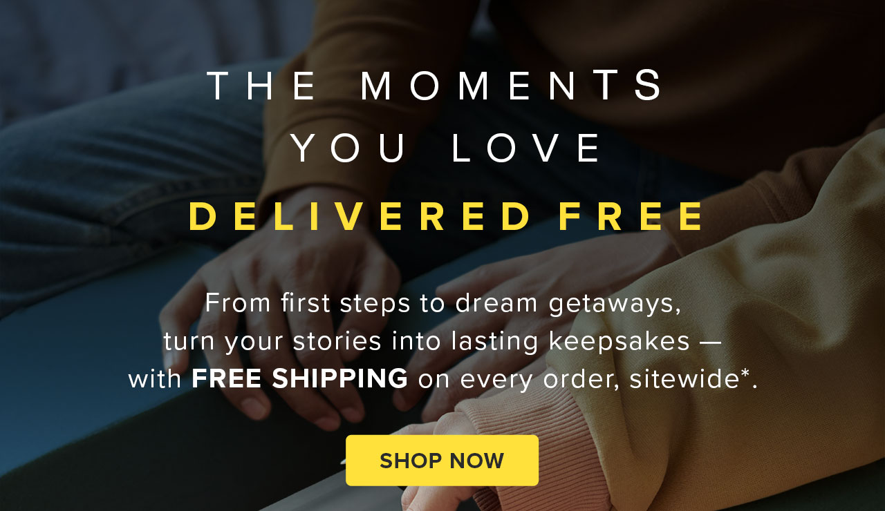 THE MOMENTS YOU LOVE DELIVERED FREE