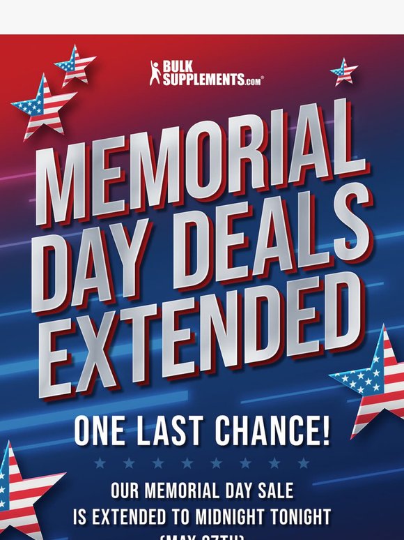 🚨 LAST CHANCE: Memorial Day Savings Extended!🕛