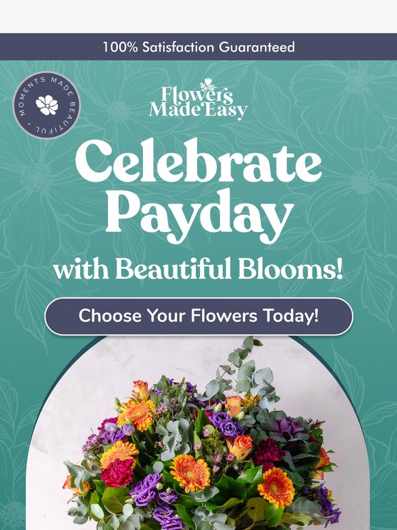 PAYDAY Bloooms! 💐🌼
