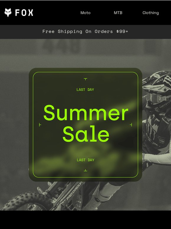 LAST DAY for Summer Savings!