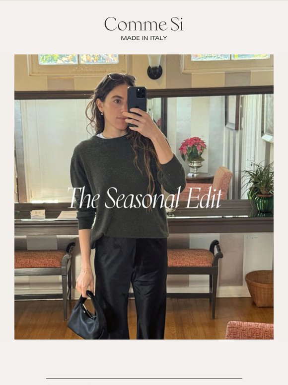 Discover The Seasonal Edit