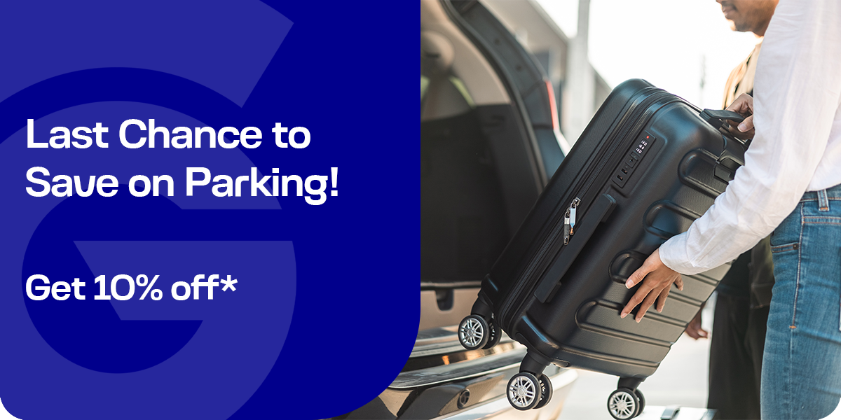 Final call to save 10% on parking*