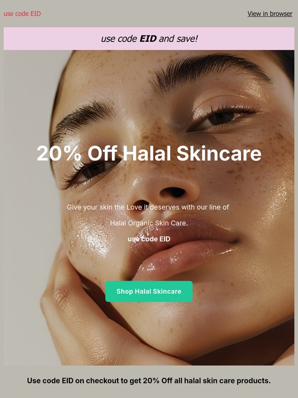 20% Off All Halal Skincare 🍃💧Don't miss out on our Eid Sale💖