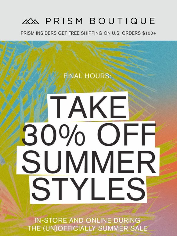30% off ENDS TONIGHT