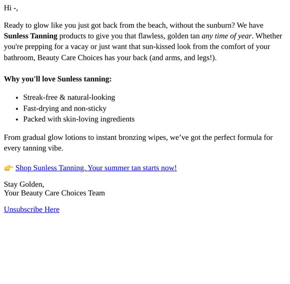 Sunless Tanning: Ready to Glow, —?