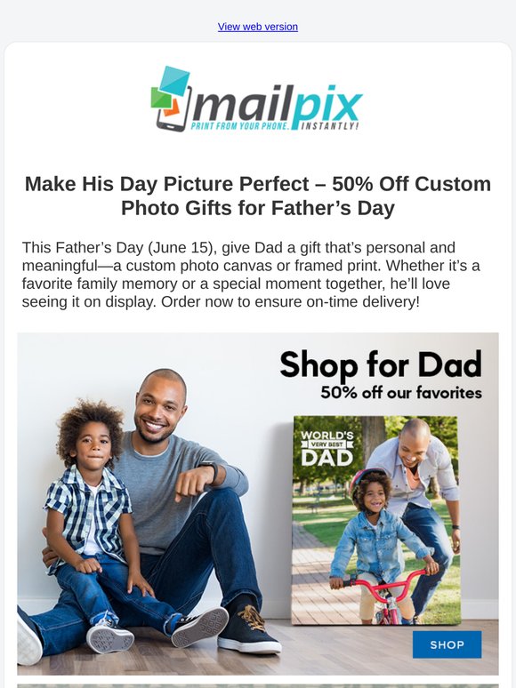Half Off for Dad! 🎁 50% Off Canvas & Framed Prints