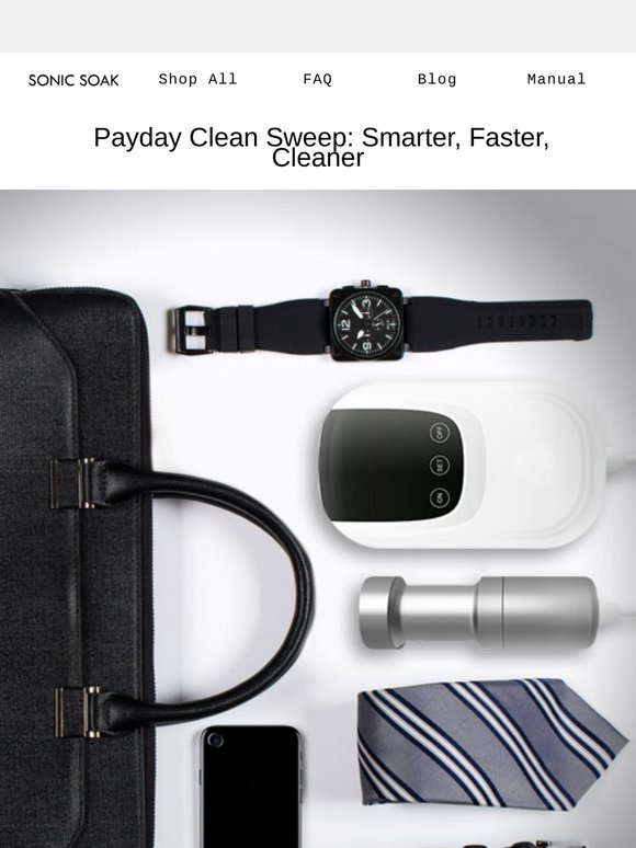 Payday power: Clean smarter, not harder.