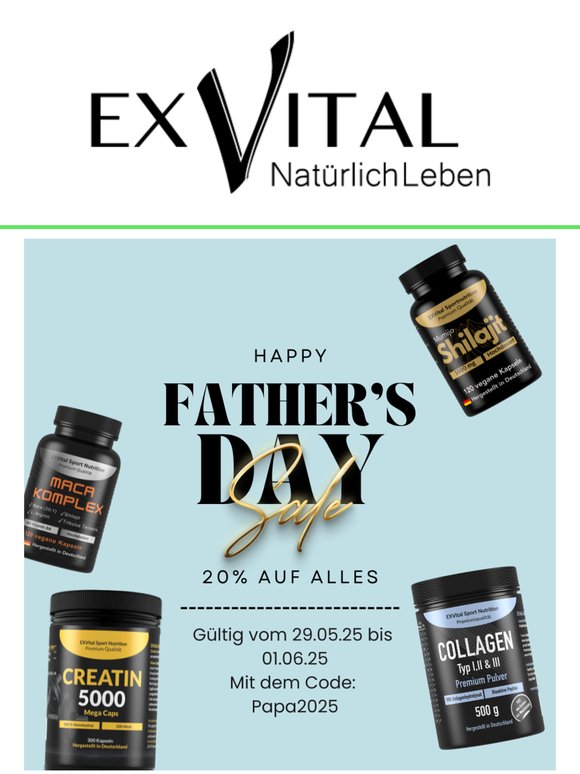 👨  20% auf alles -Happy Father´s Day Sale