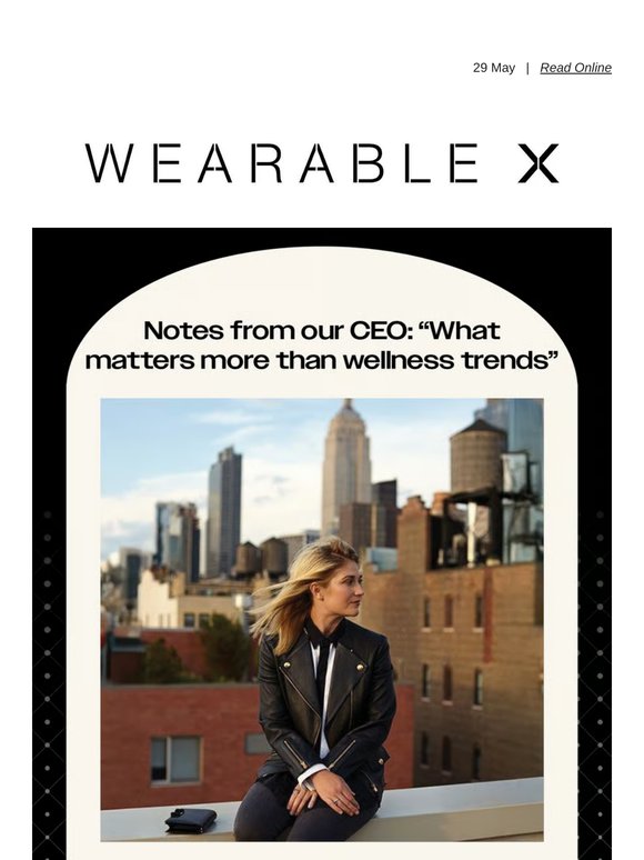 Notes from our CEO: "What matters more than wellness trends"