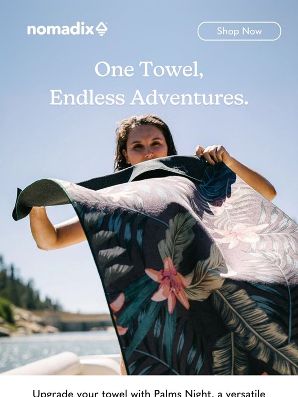 One Towel, Endless Adventures.