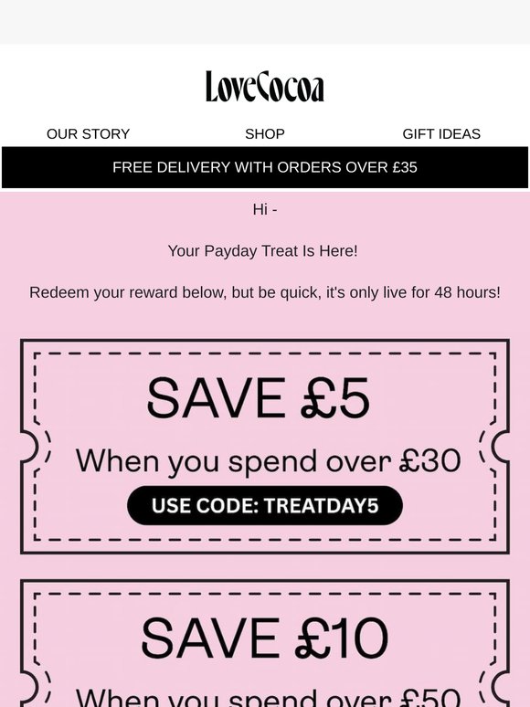 Your 48-hour payday bonus is inside 🍫