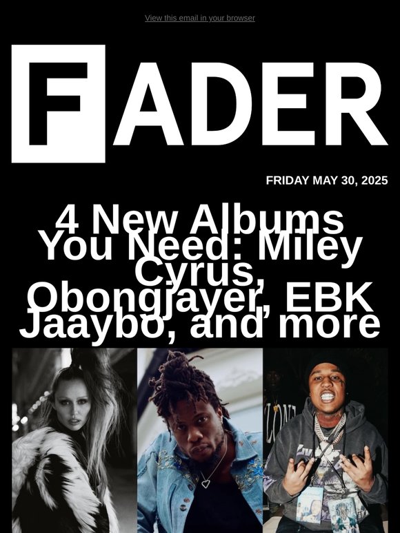 4 New Albums You Need: Miley Cyrus, Obongjayer, EBK Jaaybo, and more