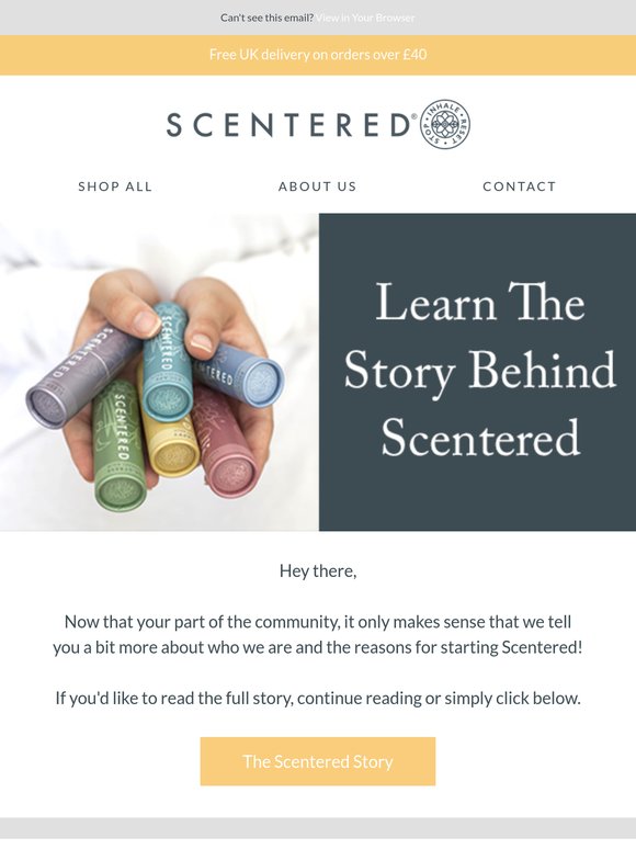 What's the story behind Scentered?