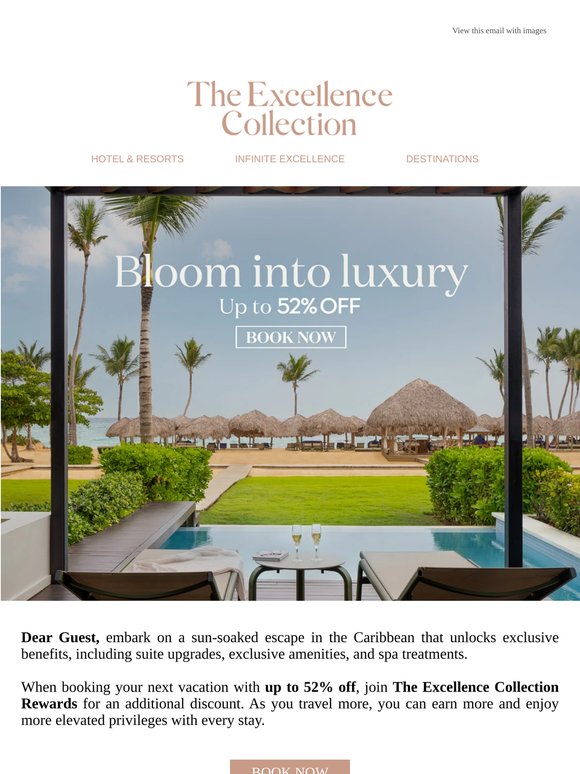 Unlock your next level of luxury for up to 52% off, Dear Guest