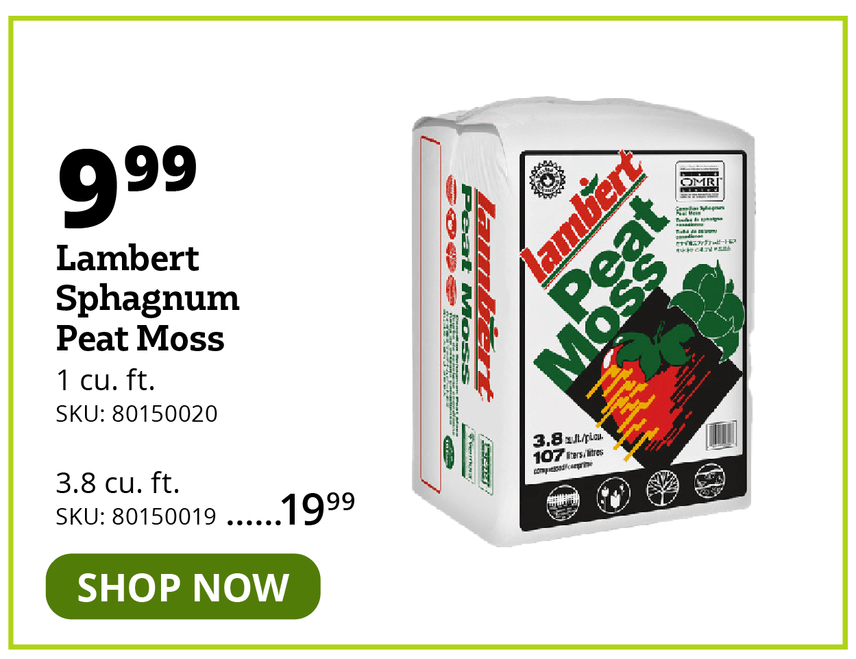 Peat Moss SKUs: 80150020, 80150019