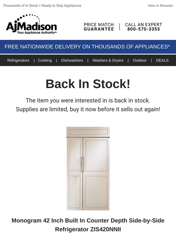 Back in stock! Monogram 42 Inch Built In Counter Depth Side-by-Side Refrigerator ZIS420NNII