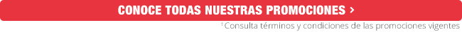 Conoce todas nuestras promociones