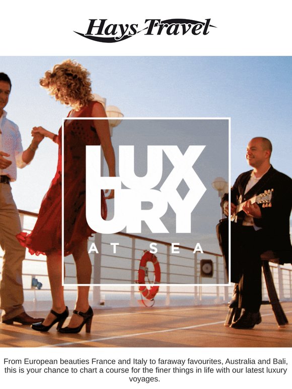 Our Curated Collection of Luxury Cruises Inside