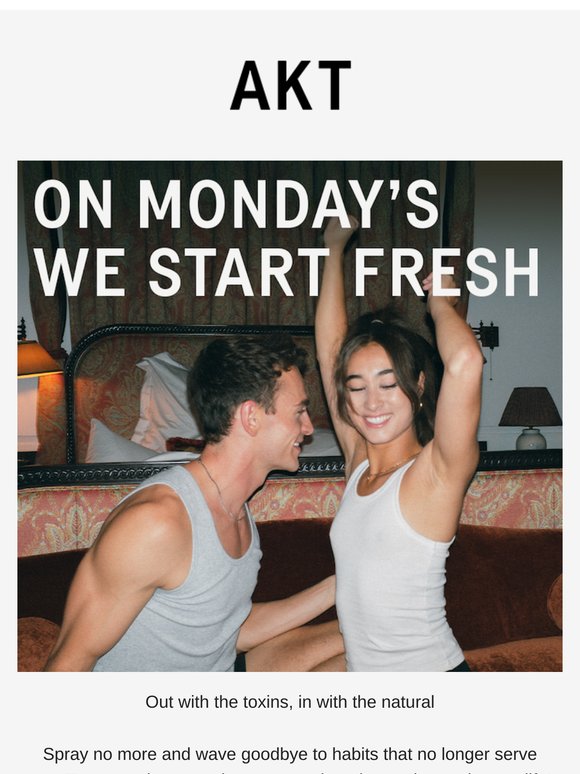 On Monday's we start fresh