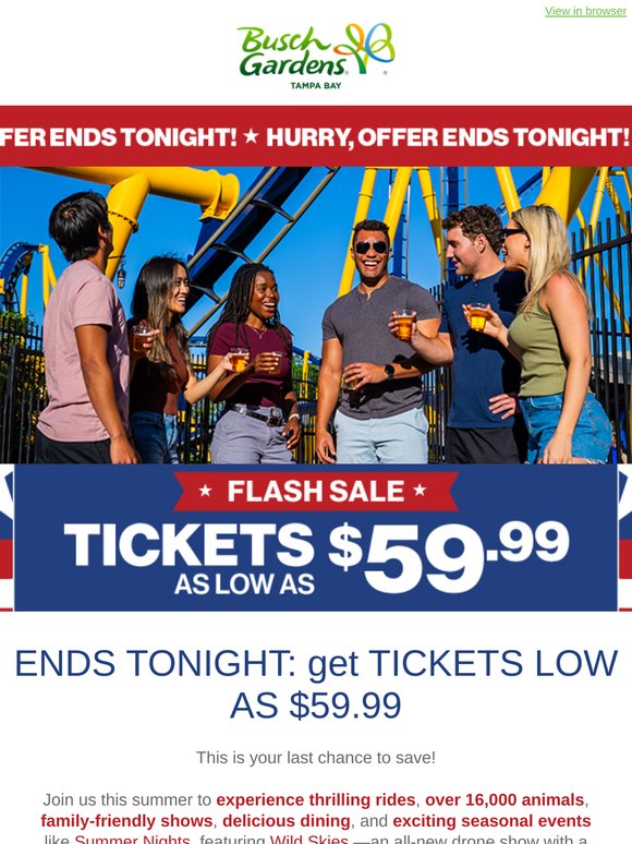 ⏰ Ends TONIGHT: Get Tickets for as Low as $59.99! ⏰